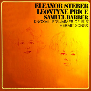 Samuel Barber Knoxville: Summer Of 1915 and Hermit Songs