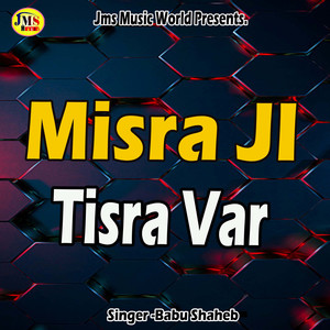 Misra JI Tisra Var