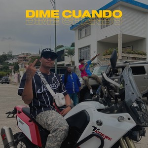 DIME CUANDO (Explicit)