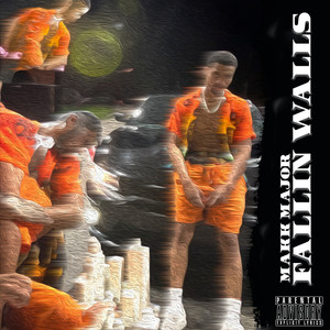 Fallin Walls (Explicit)