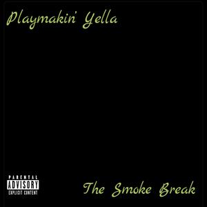 The Smoke Break (Explicit)