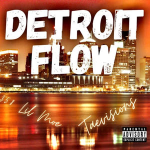 Detroit Flow (feat. Lil Moe) [Explicit]