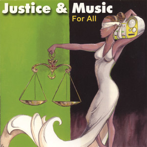 Justice and Music for All