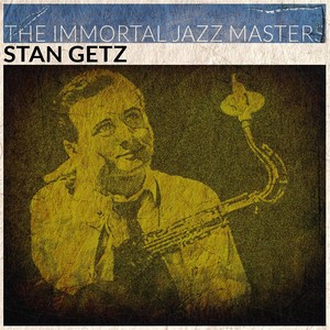 The Immortal Jazz Masters (Remastered)