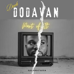 PART OF IT by Doch Dodava (Explicit)