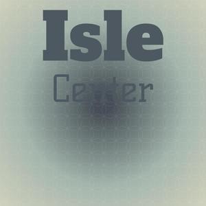 Isle Center