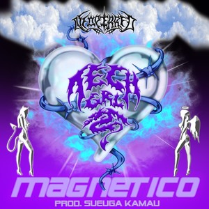 MAGNÉTICO (Explicit)
