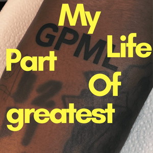 Greatest Part of My Life