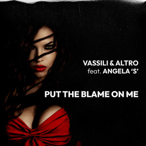 Put the Blame on Me