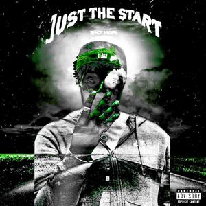 Just The Start (EP) [Explicit]