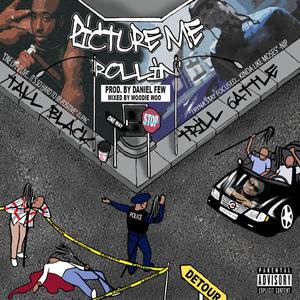 Picture Me Rollin' (feat. Trill 6attle) [Explicit]