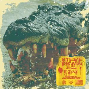Steve Erwin (feat. P.Genz) (Explicit)