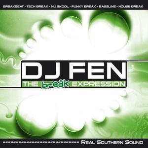 DJ FEN The Break Expression