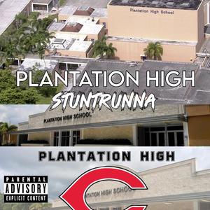 Plantation High (feat. Chrxss 808) [Explicit]