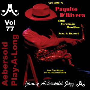 Paquito D'Rivera - Volume 77