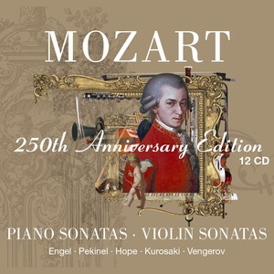 Mozart : Piano Works & Violin Sonatas (莫扎特：钢琴奏鸣曲，小提琴奏鸣曲，钢琴二重奏与钢琴作品)