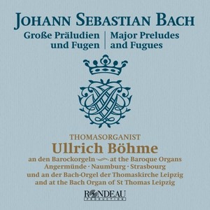 J. S. Bach: Große Präludien und Fugen (Major preludes and fugues)