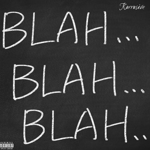 Blah Blah Blah (Explicit)