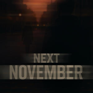 Next November (Explicit)