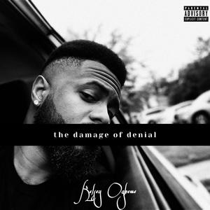 the damage of denial (Explicit)