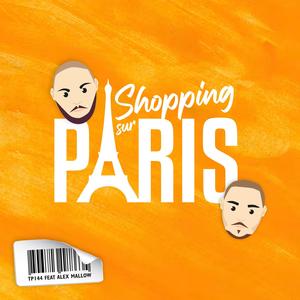 Shopping sur Paris (feat. Alex Mallow) [Explicit]