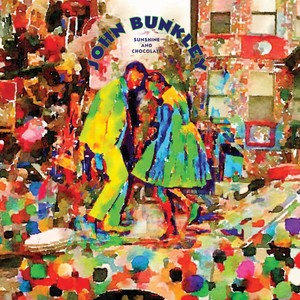 John Bunkley - Sunshine and Chocolate