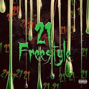 21 Freestyle (Explicit)