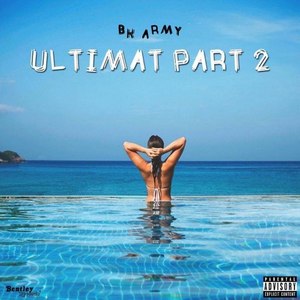 Ultimat, Pt. 2 (Explicit)