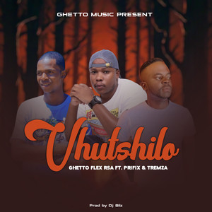 Vhutshilo (Explicit)