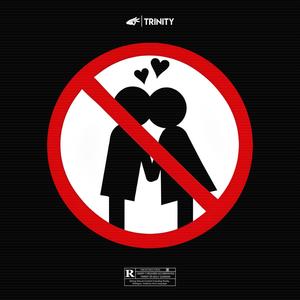 NO RELATIONS (feat. TRINITY 3NITY) (Explicit)