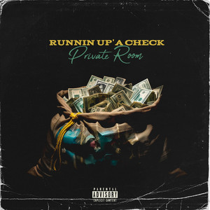 Runnin up'a Check (Explicit)