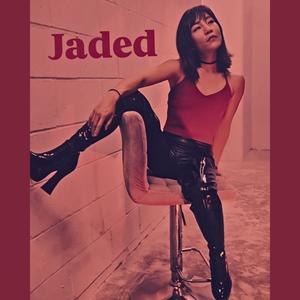 Jaded