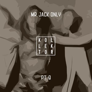 Mr. Jack Only, Pt. 8