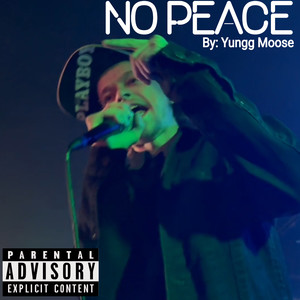 No Peace (Explicit)