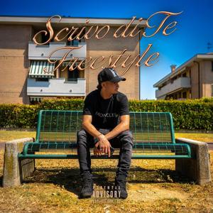 SCRIVO DI TE Freestyle (Explicit)