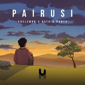 Pairusi (feat. Nath & Nanyx)