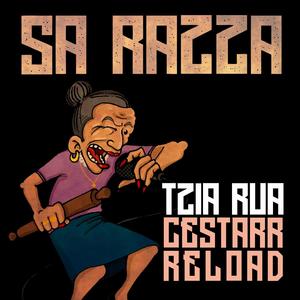 Tzia Rua Cestarr Reload (Cestarr Remix Special Version|Explicit)