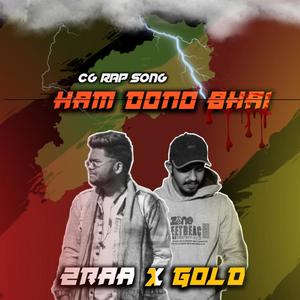 Ham Dono Bhai (feat. 2raa)