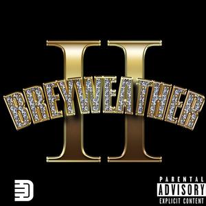 Breyweather 2 (Explicit)