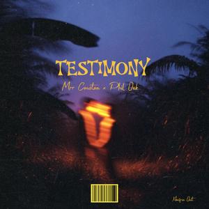 Testimony (feat. Phil Oak)