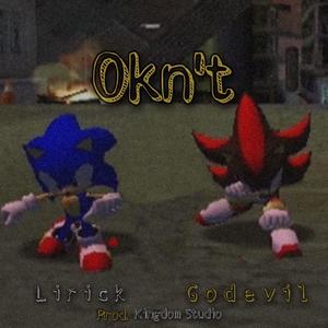 Okn´t (feat. GodEvil) [Explicit]