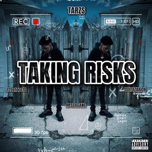 Taking Risks (Explicit)