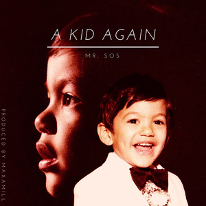 A Kid Again