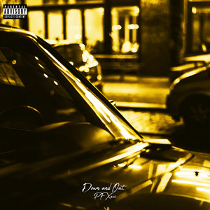 Down and Out (Explicit)