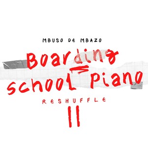 Boarding School Piano Reshuffle II