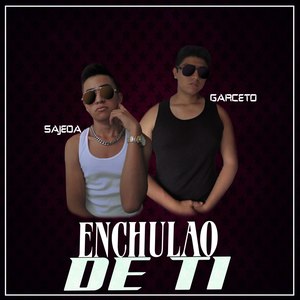 Enchulao De Ti