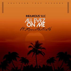 All Eyez On Me (feat. ReeceTheTruth)