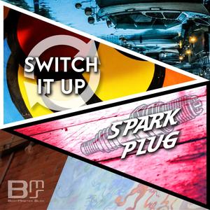 Switch it Up/Spark Plug