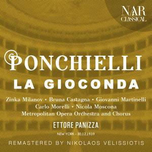 PONCHIELLI: LA GIOCONDA