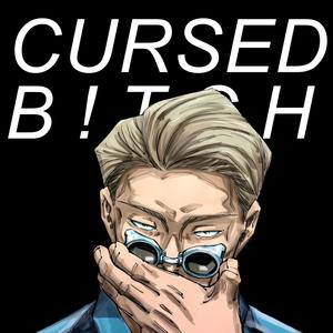 CURSED B!TCH (feat. TSUYO & ABSXLUTEXERØ) (Explicit)